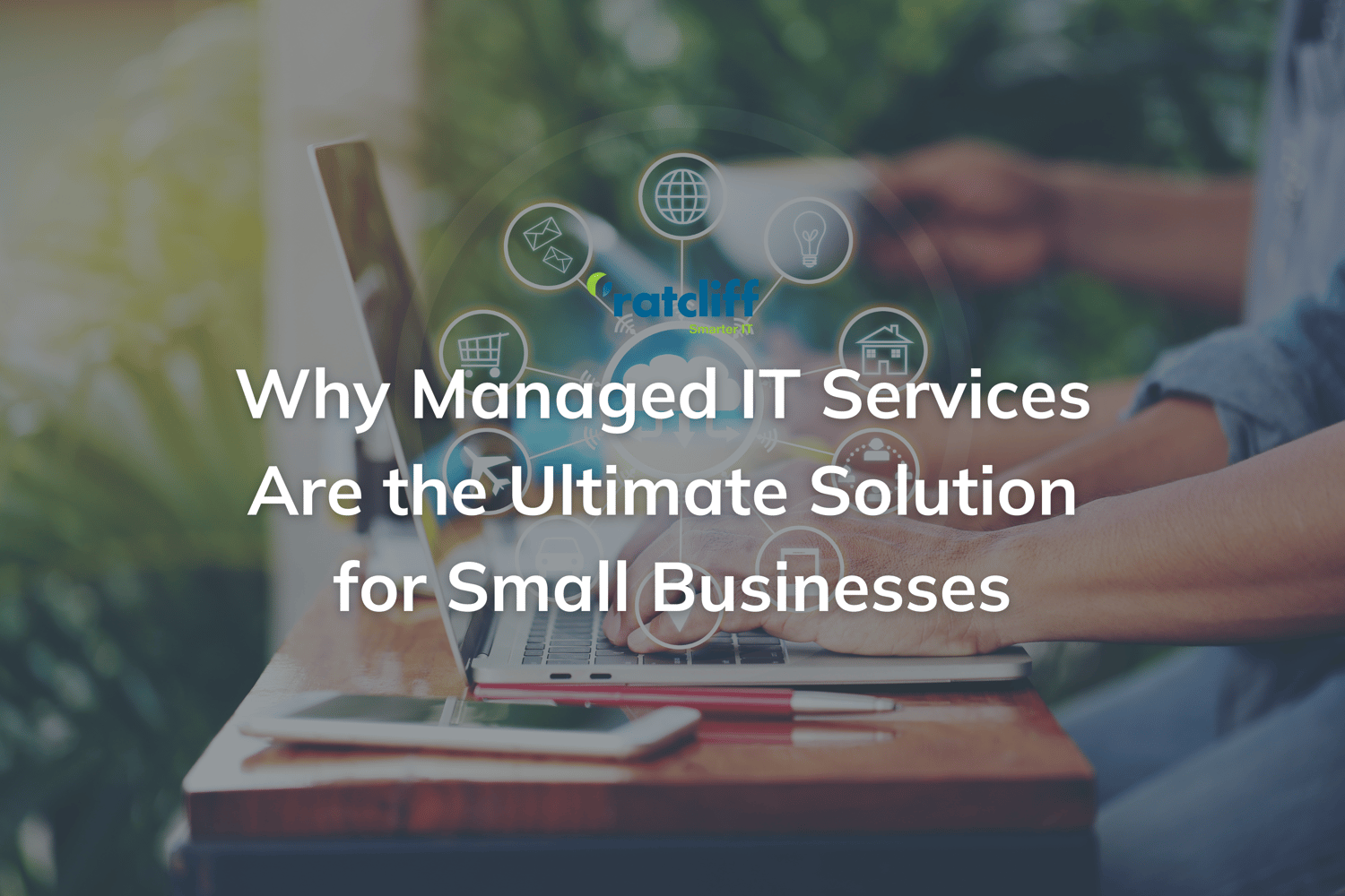 Managed IT Services | Ultimate Solution for Small Businesses